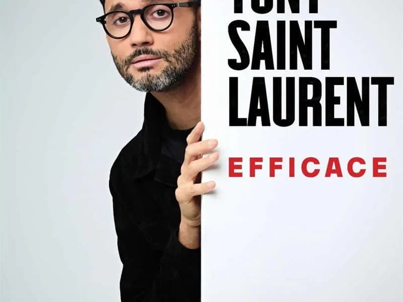 Image 1 : Spectacle - Tony Saint Laurent - Efficace background