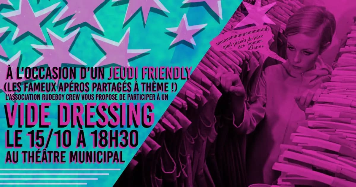 Image 1 : JEUDI FRIENDLY : VIDE-DRESSING & APÉRO PARTAGÉ background