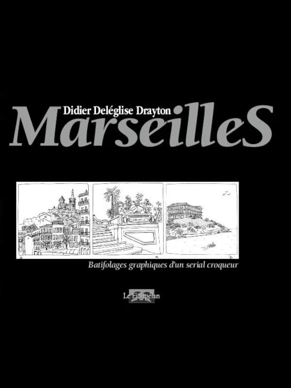 Image 1 : MarseilleS, batifolages graphiques d'un serial croqueur background