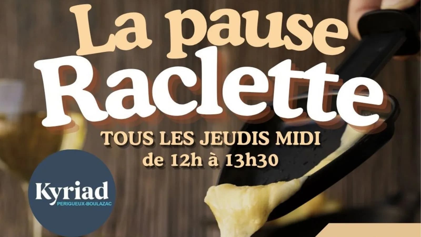 Image 1 : La Pause Raclette à l'Hôtel Kyriad - Tous les jeudis midis background